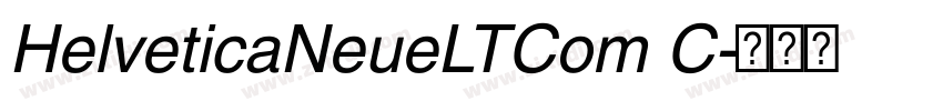 HelveticaNeueLTCom C字体转换